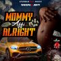 WHISPA & JESTY - MOMMY AFFI ALRIGHT - SINGLE #ITUNES 5/3/19