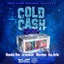 COLD CASH RIDDIM - #ITUNES #SPOTIFY 12/1 #PRE 11/17 @freeflowrecords 