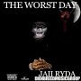 JAII RYDA - THE WORST DAY - SINGLE #ITUNES 3/16/18 @JaiiRyda