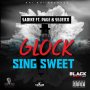SADIKE FT. PAGE & SEJEICO - GLOCK SING SWEET - SINGLE 6/29/2018 @KAIKAIRECORDS