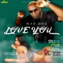 MAD DOG - LOVE YOU - SINGLE #ITUNES 8/17/2018 @PAGE_SSC #APPLEMUSIC #SPOTIFY 