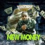 TEEJAY - NEW MONEY - SINGLE #ITUNES 12/21/18