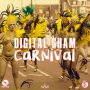 DIGITAL SHAM - CARNIVAL - SINGLE #ITUNES 3/9/2018 