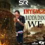 INTENCE - BADDA DAN WE - SINGLE #ITUNES 2/28/2020