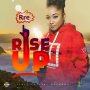 RRE - RISE-UP - #APPLEMUSIC #SPOTIFY 4/26/2019  @firstcapitalrec @RREMUSIC