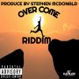 VARIOUS ARTISTS - OVER COME RIDDIM #ITUNES 03/13/2020