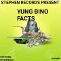 YUNG BINO - FACTS - SINGLE #ITUNES 08/07/2020