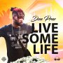 DON PREE - LIVE SOME LIFE - #APPLEMUSIC #SPOTIFY 8/3/2018 @TruproductionsM 