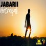 JABARII - BETRAYAL - SINGLE #ITUNES 8/9/19
