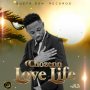 CHOZENN - LOVE LIFE - SINGLE #ITUNES 2/7/2020