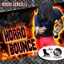 HORRO GENERAL - HORRO BOUNCE - SINGLE #ITUNES 5/24/19