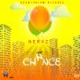 NERVZ MUZIQ - CHANCE - SINGLE #ITUNES 2/22/19 