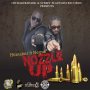 HITMAKER & NEGUS - NOZZLE UP - #ITUNES #SPOTIFY 2/2/218 #PRE 1/19/18 @IAMHITMAKER  