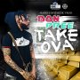 DON PREE - TAKE OVA - #APPLEMUSIC #SPOTIFY 8/17/2018   @Harryhypebbm