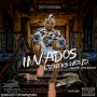 INVADOS - CROUCKS WORLD - SINGLE #ITUNES 10/9/2020 #SPOTIFY #TIDAL #ITUNES 