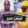  PHANTOM IMC & RICKEY TEETZ - LIVE LARGE - SINGLE #ITUNES 08/21/2020