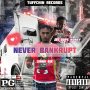 SINNA 6IX FT DOPE MONEY - NEVER BANKRUPT - SINGLE #ITUNES 8/30/19