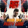 BEENIE MAN - PARTY GOOD - PARTY PARTY RIDDIM - #ITUNES #SPOTIFY 5/11/2018 @MrGswaggerific @KingBeenieMan 