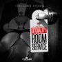 DI'QUALITY - ROOM SERVICE -SINGLE - #ITUNES 3/2/2018