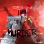 J GAD - MURDER - SINGLE #ITUNES 04/24/2020