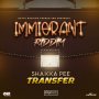 SHAKKA PEE - TRANSFER - SINGLE #ITUNES  01/17/2020