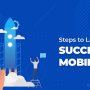 How To Launch a Successful Mobile App