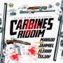 CARBINES RIDDIM - #ITUNES #SPOTIFY 4/20/2018  @324newempire 