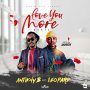 ANTHONY B FT. LEOPARD - LOVE YOU MORE (REMIX) - SINGLE #ITUNES 11/29/19