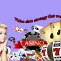 Video slots strategy that works