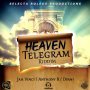 HEAVEN TELEGRAM RIDDIM - #APPLEMUSIC #SPOTIFY 10/25/2019 @rolexxwaide9subk