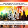 VARIOUS ARTIST - TOWN SIDE RIDDIM #ITUNES 9/14/18 @corneliusrecord