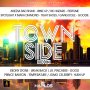 VARIOUS ARTIST - TOWN SIDE RIDDIM #ITUNES 9/14/18 @corneliusrecord