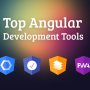 Best Angular Development Tools That You Should Know