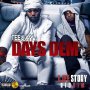 TEEJAY - DAYS DEM - SINGLE #ITUNES 12/1/17