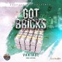 VANTAGE - GOT BRICKS - SINGLE #ITUNES 8/21/2020 @BRAFAZZ_ENTERTAINMENT #APPLEMUSIC #SPOTIFY #TIDAL 