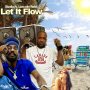 SIZZLA FT. LINCOLN REID - LET IT FLOW - SINGLE #ITUNES 8/16/19