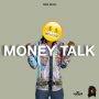 ADD V - MONEY TALK SINGLE #ITUNES 8/23/19