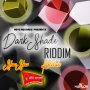 VARIOUS ARTIST - DARK SHADE RIDDIM - #ITUNES 3/19/2018