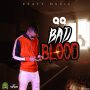 QQ - BAD BLOOD - SINGLE #ITUNES 8/17/18 @qqworld