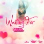 JAHFACE FT. TANTRUM - WAITING FOR YOU - SINGLE #ITUNES 7/20/18 @_AnjuPang