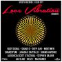 VARIOUS ARTISTS - LOVE VIBRATION RIDDIM #ITUNES 7/20/18 #PREORDER 7/13/18 @TeamUpsetta