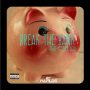 DI GREAT FT SISTER LISA - BREAK THE BANK -SINGLE #ITUNES 1/26/2018