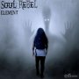 ELEMENT - SOUL REBEL - SINGLE #ITUNES 8/16/19