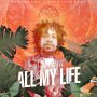 JAZIII - ALL MY LIFE - SINGLE #ITUNES 8/23/19