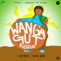 WANGA GUT RIDDIM - #ITUNES #SPOTIFY 2/16/18 #PRE 2/9/18 @lenkey5star @Realioctane @EchoDanMusic 
