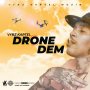 VYBZ KARTEL - DRONE DEM - #APPLEMUSIC #SPOTIFY FRIDAY THE 13TH OF SEPTEMBER!!! @iamthekartel  