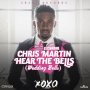 ZJ CHROME FT. CHRIS MARTIN - HEAR THE BELLS (WEDDING BELLS) - SINGLE #ITUNES 11/17/17 @zjchrome