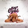 VARIOUS ARTISTS - BAD GYAL RIDDIM #ITUNES 8/16/19