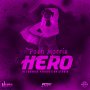 POSH MORRIS - HERO  #ITUNES #SPOTIFY 3/16/2018 @djfrankcomusic @POSHmuzik