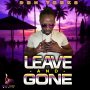 DON TOOKS - LEAVE AND GONE - SINGLE #ITUNES 5/31/19